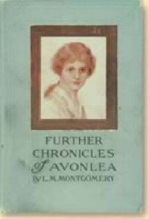 [Chronicles of Avonlea 02] • Further Chronicles of Avonlea